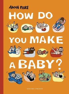 How Do You Make a Baby? - Fiske, Anna