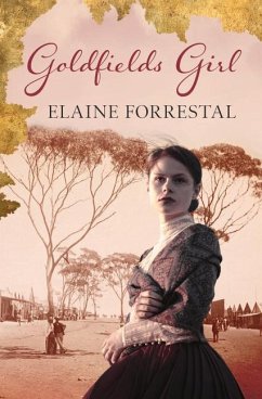 Goldfields Girl - Forrestal, Elaine