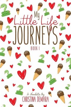 My Little Life Journeys - Demara, Christina