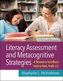 Literacy Assessment and Metacognitive Strategies