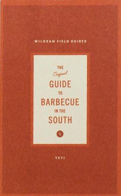 Wildsam Field Guides: Southern Barbecue