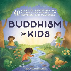 Buddhism for Kids - Burke, Emily Griffith