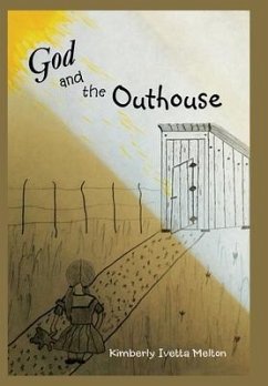 God and the Outhouse - Melton, Kimberly Ivetta