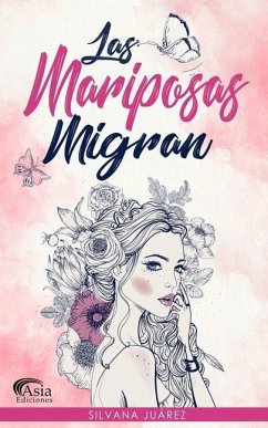 Las Mariposas Migran - Juárez, Silvana