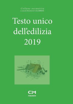Testo unico dell'edilizia 2019 - Calabrese, Maurizio