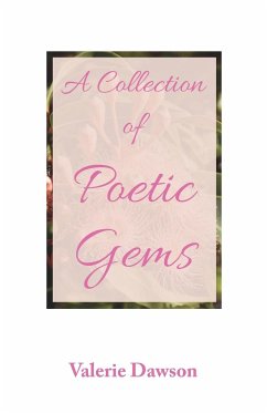 A Collection of Poetic Gems - Dawson, Valerie; Dawson, Jane
