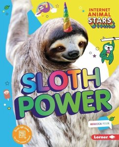 Sloth Power - Felix, Rebecca