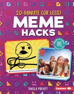 20-Minute (or Less) Meme Hacks - Preuitt, Sheela
