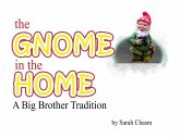 The Gnome in the Home