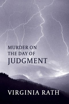 Murder on the Day of Judgment - Rath, Virginia