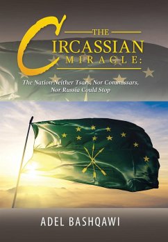 The Circassian Miracle - Bashqawi, Adel