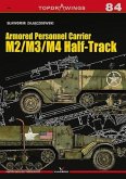 Armored Personnel Carrier: M2/M3/M4 Half-Track