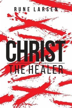 Christ The Healer - Larsen, Rune