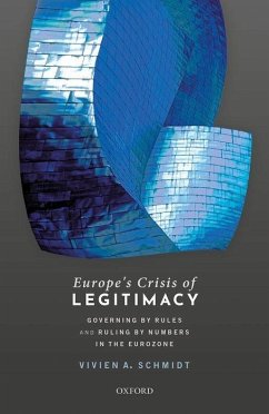 Europe's Crisis of Legitimacy - Schmidt, Vivien A