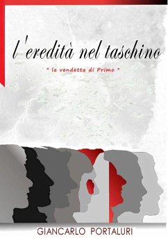 L'Eredità nel Taschino - Portaluri, Giancarlo