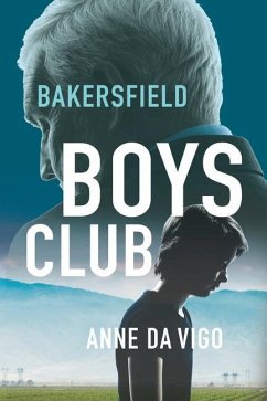 Bakersfield Boys Club - Da Vigo, Anne