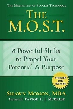 The M.O.S.T.: Momentum of Success Technique - Momon, Shawn