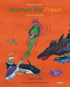 Norman the Prawn: Forever Friends - Cooper, Sandy