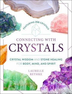 Connecting with Crystals - Rethke, Laurelle