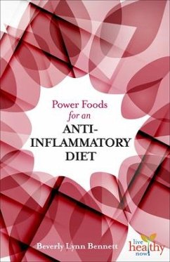 Power Foods for an Anti-Inflammatory Diet - Bennett, Beverly Lynn