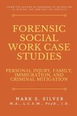 Forensic Social Work Case Studies