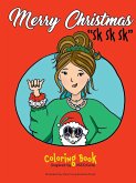 Merry Christmas &quote;Sk Sk Sk&quote; Coloring Book (Inspired by VSCO Girls)
