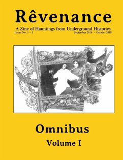 Rêvenance Omnibus, Vol. I - Anti-Press, Monocle-Lash