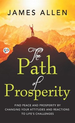 The Path of Prosperity - Allen, James