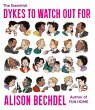 The Essential Dykes to Watch Out for - Bild 1