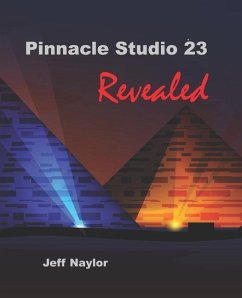 Pinnacle Studio 23 Revealed - Naylor, Jeff