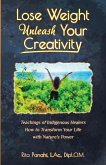 Lose Weight Unleash Your Creativity