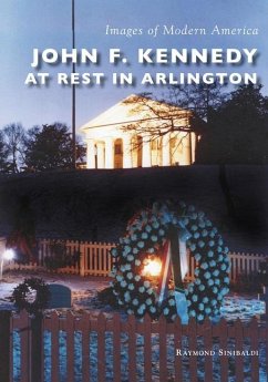 John F. Kennedy at Rest in Arlington - Sinibaldi, Raymond
