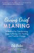 Giving Grief Meaning - Bild 1