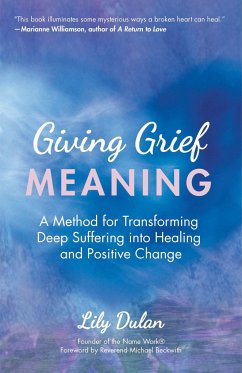 Giving Grief Meaning - Dulan, Lily