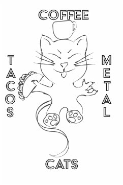 Cats Coffee Tacos Metal - Blank Lined Notebook - Mantablast