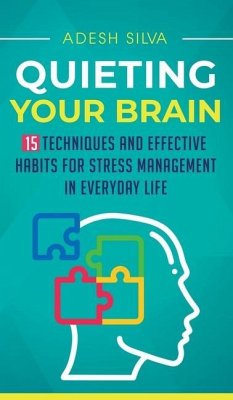 Quieting Your Brain - Silva, Adesh