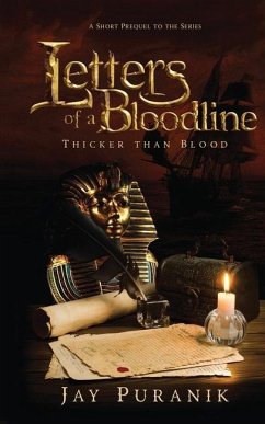 Letters of a Bloodline - Book 0: Thicker Than Blood: A Short Prequel - Jay Puranik