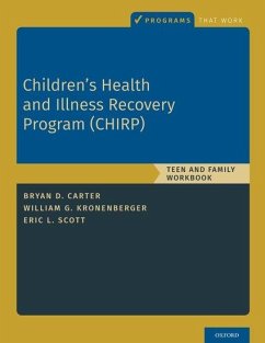 Children's Health and Illness Recovery Program (Chirp) - Carter, Bryan D; Kronenberger, William G; Scott, Eric L