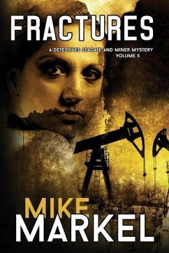 Fractures: A Detectives Seagate and Miner Mystery (Volume 5) - Markel, Mike