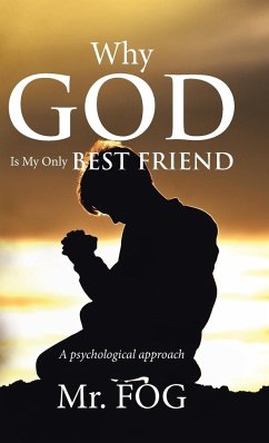 Why God Is My Only Best Friend - Fog