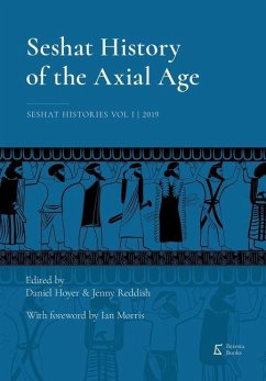 Seshat History of the Axial Age - Reddish, Jenny; Hoyer, Daniel