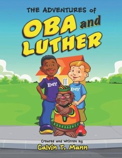 The Adventures of Oba and Luther - Mann, Calvin T.