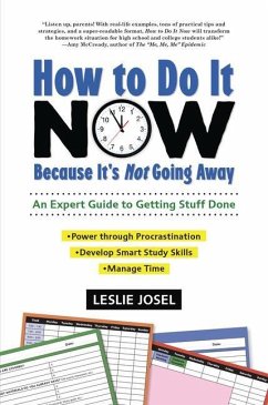 How to Do It Now Because It's Not Going Away - Josel, Leslie