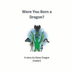 Were You Born a Dragon?: Volume 1