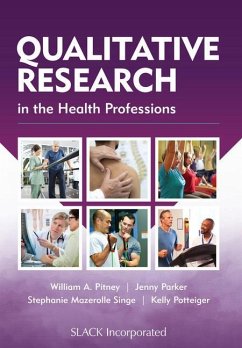 Qualitative Research in the Health Professions - Pitney, William; Parker, Jenny; Mazerolle, Stephanie