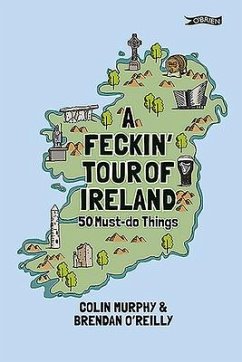 A Feckin' Tour of Ireland - Murphy, Colin