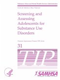 Screening and Assessing Adolescents For Substance Use Disorders - TIP 31