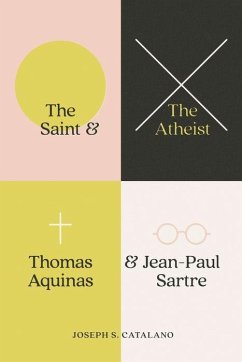 The Saint and the Atheist - Catalano, Joseph S