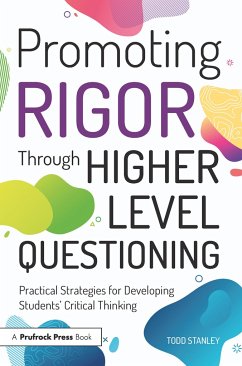 Promoting Rigor Through Higher Level Questioning - Stanley, Todd