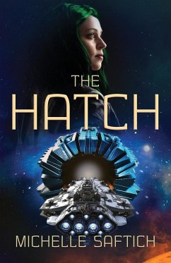 The Hatch - Saftich, Michelle
